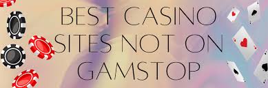 Exploring Casinos in the UK Not on Gamstop -1159972495 Exploring Casinos in the UK Not on Gamstop -1159972495