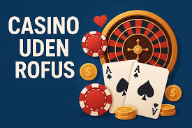 Udenlandsk Kasino Uden ROFUS 2026 En Guide til Spiloplevelser